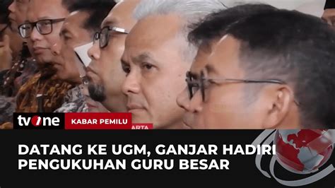 Ganjar Pranowo Hadiri Pengukuhan Guru Besar Di UGM Kabar Pemilu TvOne