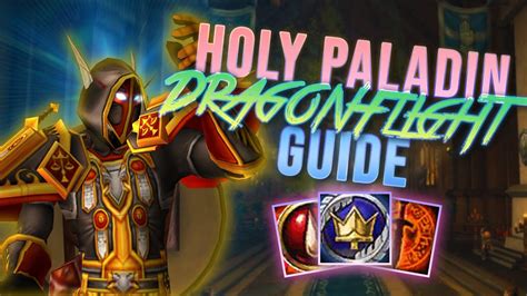 Holy Paladin Pvp Guide Dragonflight Prepatch YouTube