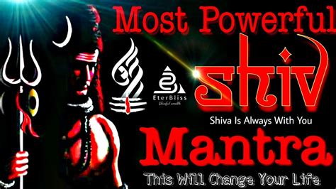 Shiva Mantra Most Powerful Shiva Mantra Make Miracles Happen In Your