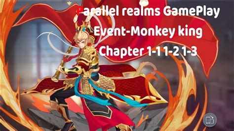 Parallel Realms Gameplay Event Monkey King Chapter Youtube