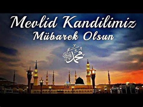 Kandil mesajları 2023 Mevlid Kandili mesajları En güzel kandil