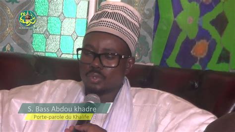 Déclaration De Serigne Bass Abdou Khadre Aprés Le Magal De Touba 2016