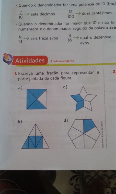 1 escreva uma fraçao para representar a parte pintada de cada figuras