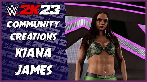 Wwe K Kiana James Entrance Community Creations Youtube