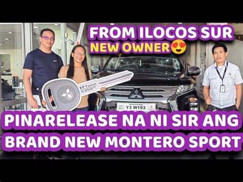 From Ilocos Sur New Montero Sport Owner Excited Na Ibreak Inang Dami