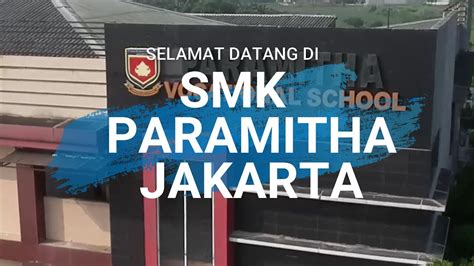 Smk Multimedia Terbaik Di Indonesia Ya Smk Paramitha Jakarta Timur