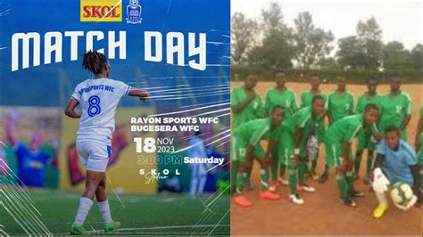 LIVE Rayon Sports WFC 1 0 Bugesera WFC Ferwafa Football League NZOVE