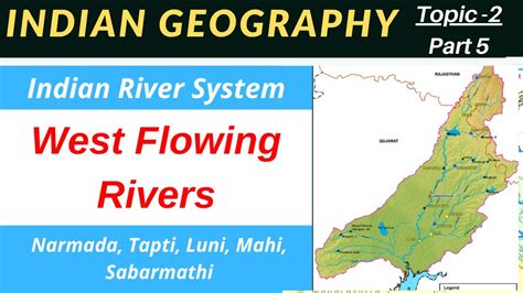 West Flowing Rivers In India Narmada Tapti Luni Mahi Sabarmathi