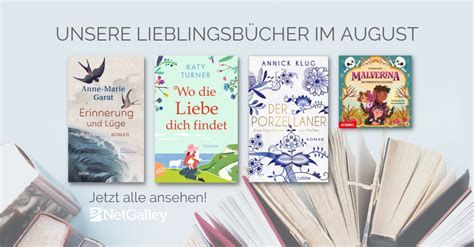 Unsere Lieblingsbücher im August 2023 NetGalley Deutschland