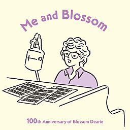 Me And Blossom 100th Anniversary Of Blossom Dearie Blossom Dearie