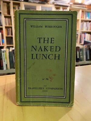 The Naked Lunch WILLIAM BURROUGHS St ISSUE PRINTING OLYMPIA PRESS