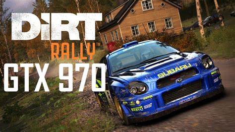 Dirt Rally Gtx P Ultra Settings Gameplay Fps Test Youtube