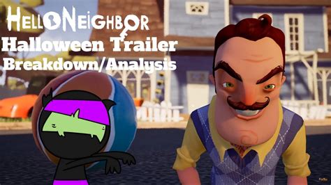 Hello Neighbor Halloween Trailer Breakdown And Analysis Youtube