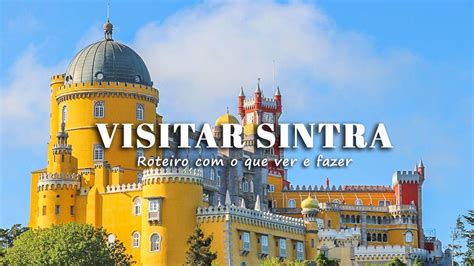 Visitar Sintra Roteiro De Dia O Que Ver E Fazer Vagamundos