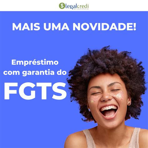 Antecipação De Fgts Legal Credi Oficial