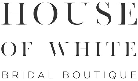 House Of White Luxury Bridal Boutique For The Modern Bride