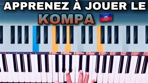 Apprenez À Jouer Le Kompa Comme Un Pro Tutoriel Kompa Piano DÉbutants