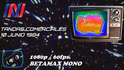 Tandas Comerciales TVN 10 Junio 1984 YouTube