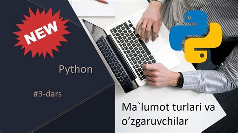 Python Dasturlash Darslari 3 Dars 2 Qism Ma Lumot Turlari Va O