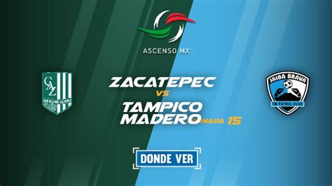 A qué hora y dónde ver Zacatepec vs Tampico Madero Jornada 15 Ascenso