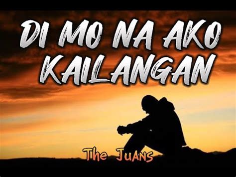 The Juans Di Mo Na Ako Kailangan YouTube