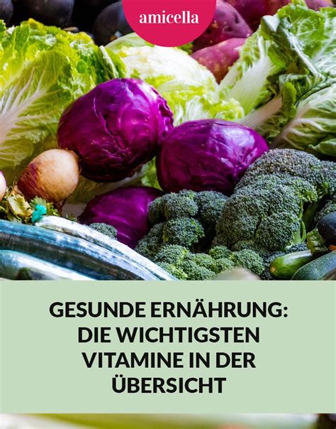 Gesunde Ernährung wichtigsten Vitamine in der Übersicht Vitamine