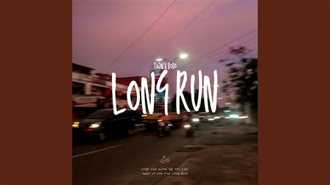 Long Run Youtube