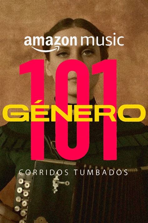 Género 101 Corridos Tumbados 2020 The Movie Database TMDB