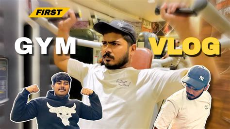 Gym Ka Pehla Vlog Ab Banegi Body 🥵 Youtube