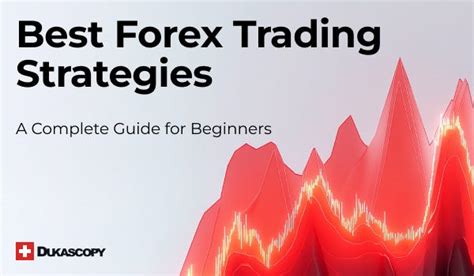 Best Forex Trading Strategies A Complete Guide For Beginners Medium