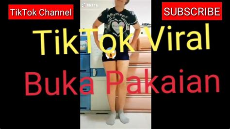 Tiktok Viral Hot Sexy Buka Baju Tiktok Sexy Youtube