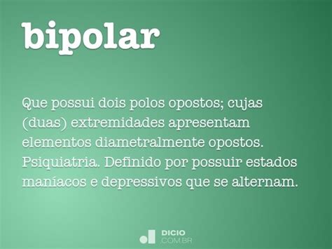 Qual O Significado Da Palavra Bipolar