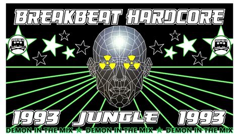 Breakbeat Hardcore Jungle 1993 Demon In The Mix HD YouTube