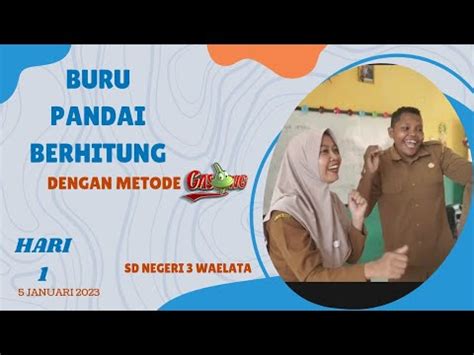 Pengimbasan Hari Ke Di Sd Negeri Waelata Kabupaten Buru Youtube