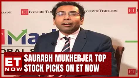 Saurabh Mukherjea Top Stock Picks And Portfolio On ET Now Today