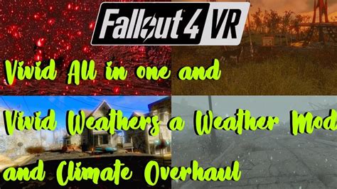 More Than A Weather Mod Fallout Vr Vivid Weathers Weather Mod