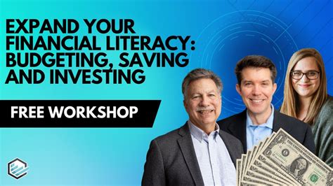 Expand Your Financial Literacy Budgeting Saving And Investing Youtube