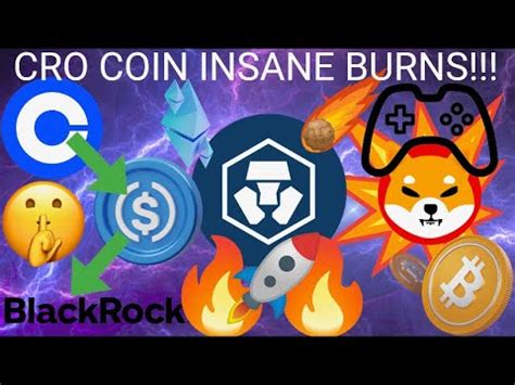 CRO COIN MASSIVE BURNS COINBASE BLACKROCK PARTNERS SHIBA INU