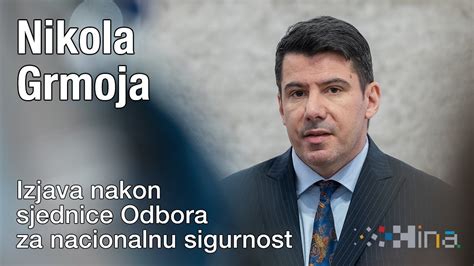 Grmoja Nakon Sjednice Odbora Za Nacionalnu Sigurnost Youtube