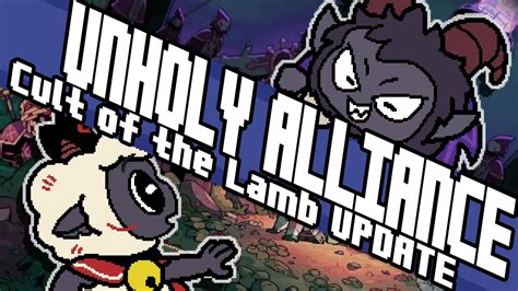 New Unholy Alliance Update In Cult Of The Lamb Youtube