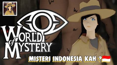 [LIVE] WORLD OF MYSTERY PART 2 lanjutin tadi full rto - MISTERI INDO ...