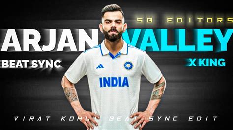 Virat Kohli X Arjan Valley Ftvirat Kohli Beat Sync Viratkohli