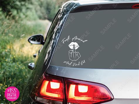 Fuck Around And Find Out SVG PNG Sublimation Cricut Cut File Kiss Middle Finger Sarcastic