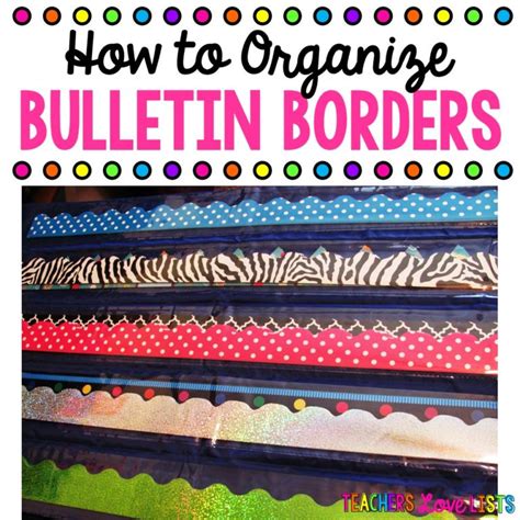 Bulletin board borders storage ideas - Teachers Love Lists