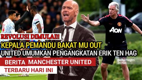 Revolusi Dimulai Kepala Pemandu Bakat Mu Outunited Umumkan