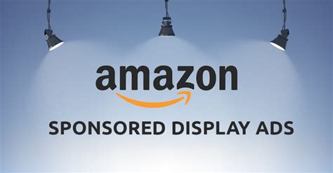 Amazon Sponsored Display Ads The Complete Guide 2023