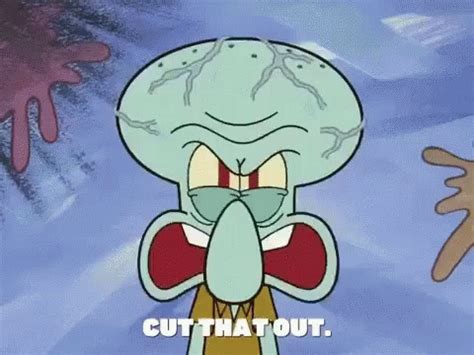 Squidward Tentacles Angry GIF - Squidward Tentacles Angry Cut That Out ...