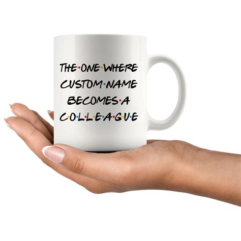 Personalized Colleague Coffee Mug Colleague Gets Promoted Etsy