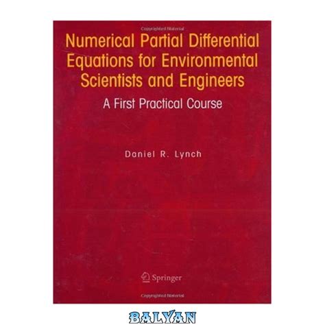 دانلود کتاب Numerical Partial Differential Equations For Environmental