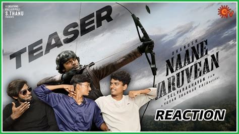 Naane Varuvean Official Teaser Reaction Dhanush